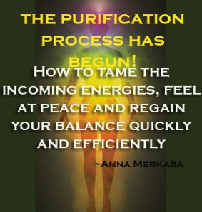 The purification process has begun! – How to tame the incoming energies, feel at peace and regain your balance quickly and efficiently  The-purification-process